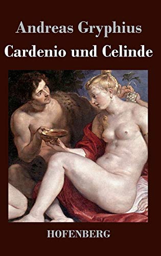 Cardenio und Celinde - Neuware