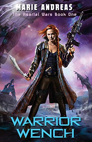 Warrior Wench (The Asarlaí Wars, Band 1)