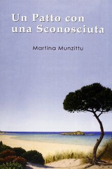 Un patto con una sconosciuta von Martina Munzittu | Buch | Zustand gut