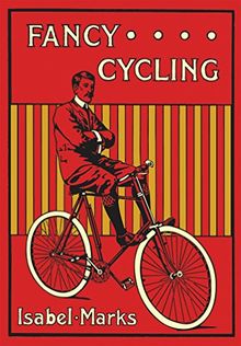 Fancy Cycling, 1901: An Edwardian Guide