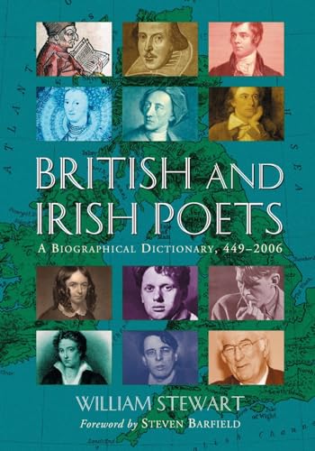 British and Irish Poets: A Biographical Dictionary, 449-2006