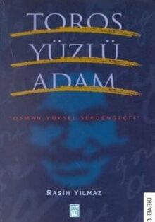TOROS YÜZLÜ ADAM