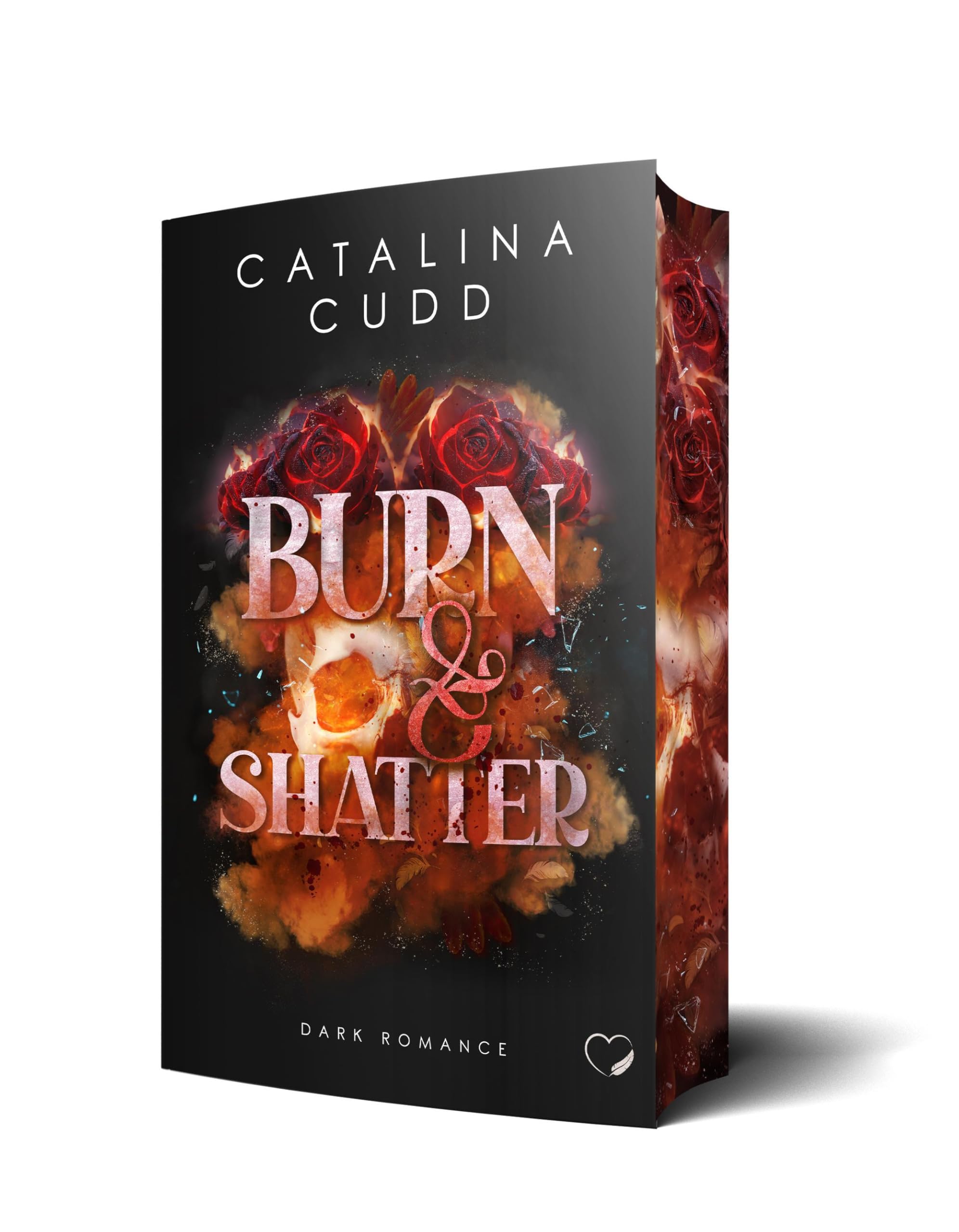 Burn & Shatter: Dark Romance (Reapers of Sothom)