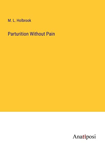 Parturition Without Pain