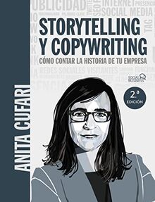 Storytelling y copywriting. Cómo contar la historia de tu empresa (SOCIAL MEDIA)