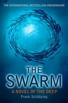 Swarm: A Novel of the Deep