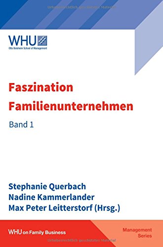 Faszination Familienunternehmen: Band 1