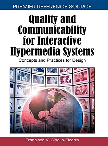Quality and Communicability for Interactive Hypermedia Systems: Concepts and Practices for Design