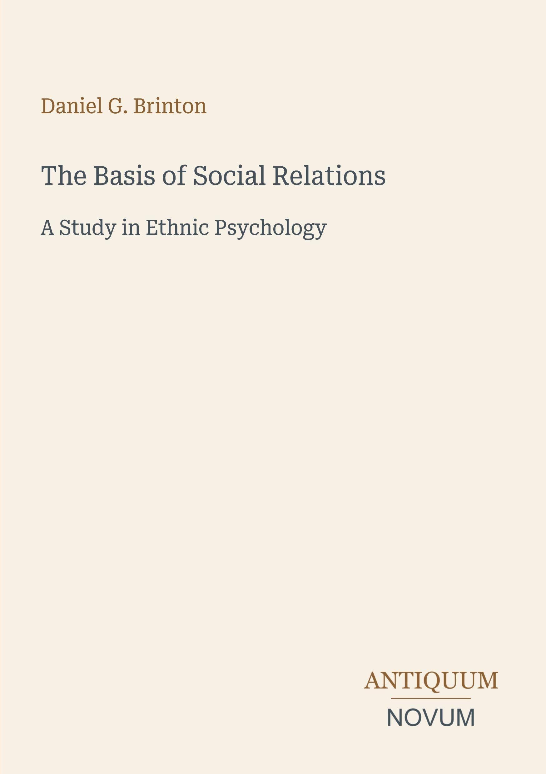 The Basis of Social Relations