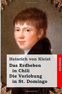 Das Erdbeben in Chili / Die Verlobung in St. Domingo