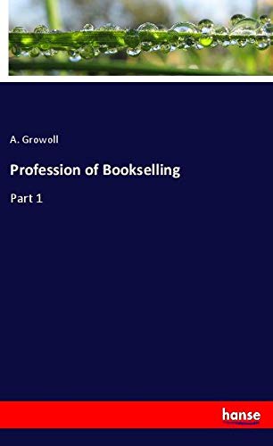 Profession of Bookselling: Part 1