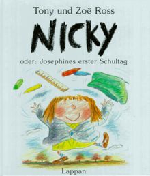 Nicky oder Josephines erster Schultag von Tony Ross | Buch | Zustand gut