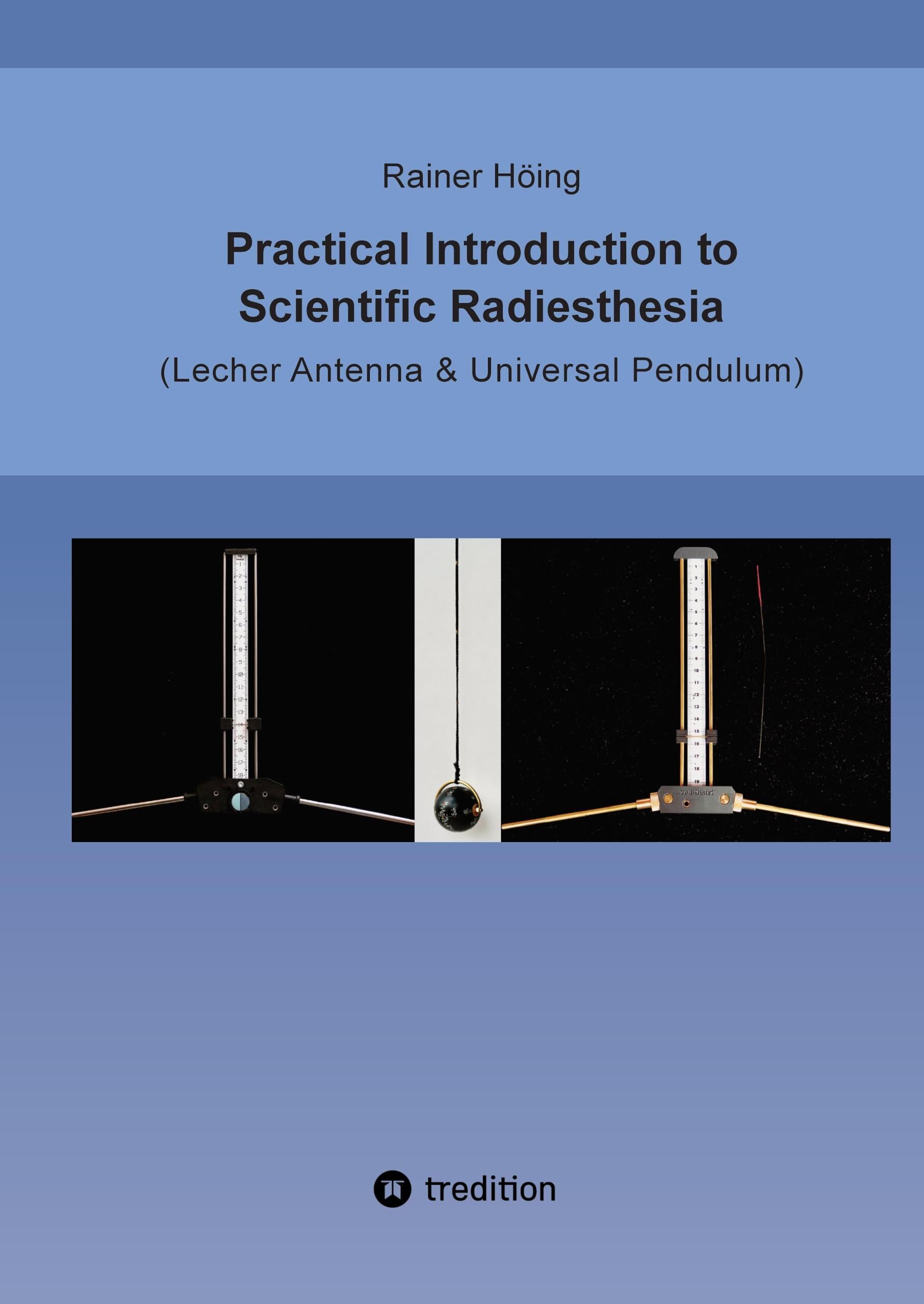 Practical Introduction to Scientific Radiesthesia