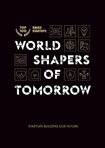 World shapers of tomorrow: Startups building our future