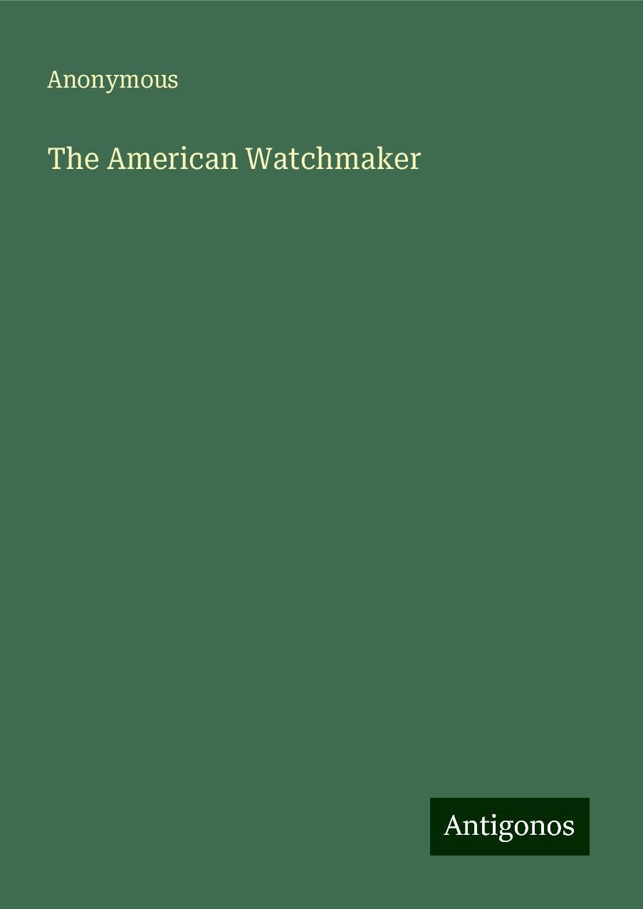 The American Watchmaker