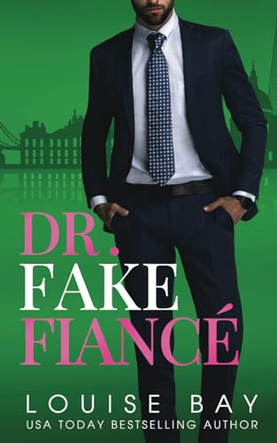 Dr. Fake Fiance (The Doctors Series, Band 4)
