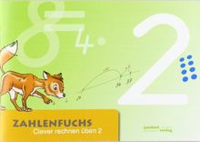 Zahlenfuchs 2: Clever rechnen üben