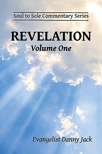Revelation: Volume One (Soul to Sole Commentary)
