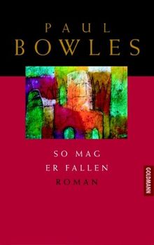 So mag er fallen: Roman