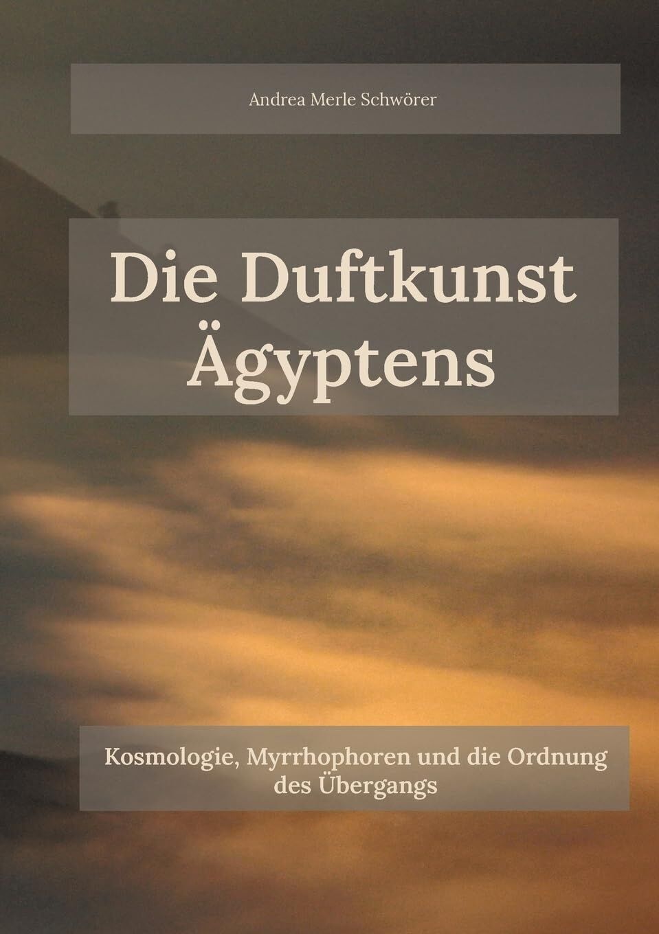 Die Duftkunst Ägyptens