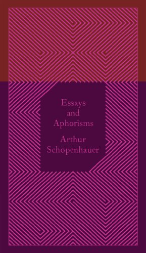 Schopenhauer, Arthur: Essays and Aphorisms