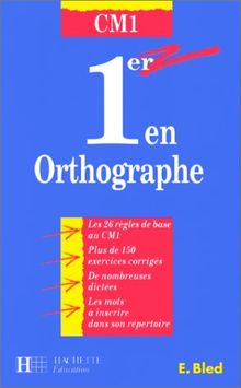 1er en orthographe CM1 (Hachette Education)