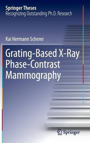 Grating-Based X-Ray Phase-Contrast Mammography (Springer Theses)