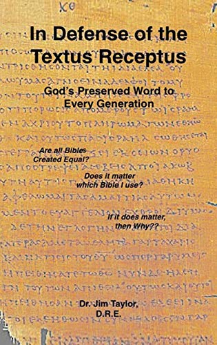 In Defense of the Textus Receptus