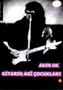 GİTARIN ASİ ÇOCUKLARI