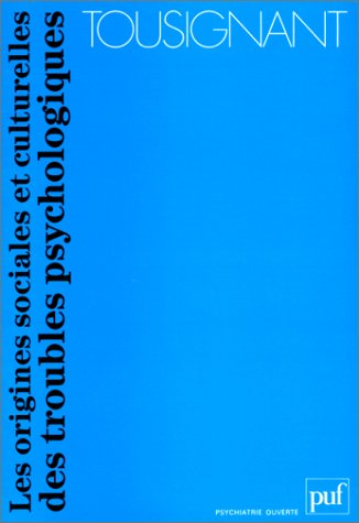 Les Origines Sociales Et Culturelles Des Troubles Psychologiques