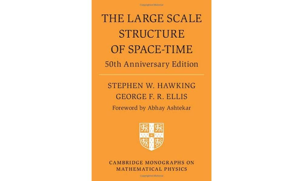 Hawking, Stephen W. The Large Scale Structure Of Space-Time 50th Anniversary Edition (Cambridge Monographs On Mathematical Physics)