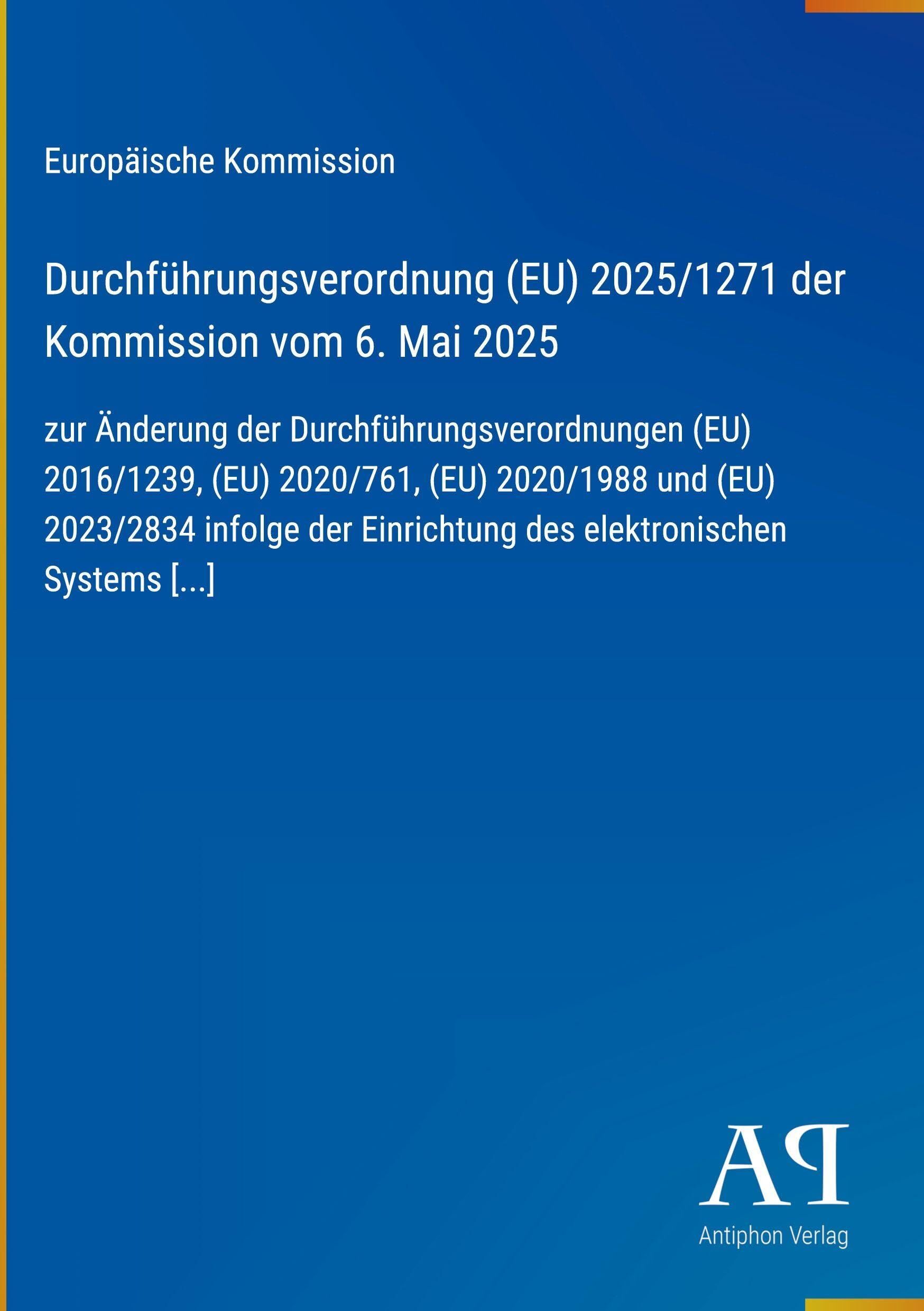 Durchführungsverordnung (EU) 2025/1271 der Kommission vom 6. Mai 2025