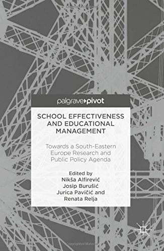 School Effectiveness and Educational Management: Towards a South-Eastern Europe Research and Public Policy Agenda
