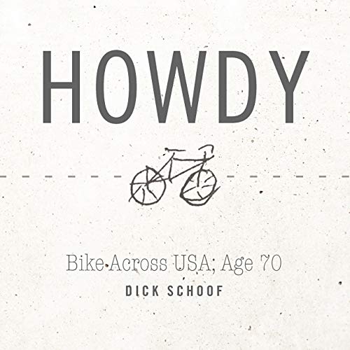 Howdy: Bike Across USA; Age 70