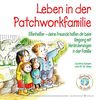 Leben in der Patchworkfamilie - Elfenhelfer - Deine Freunde helfen Dir beim Umgang Veränderungen in der Familie