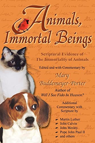 Animals, Immortal Beings: Evidence of the Immortality of Animals