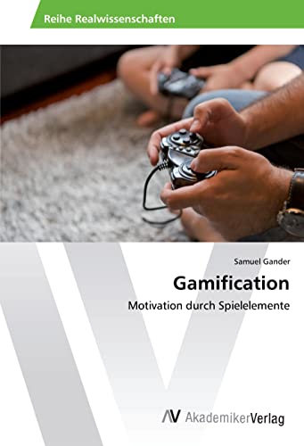 Gamification: Motivation durch Spielelemente