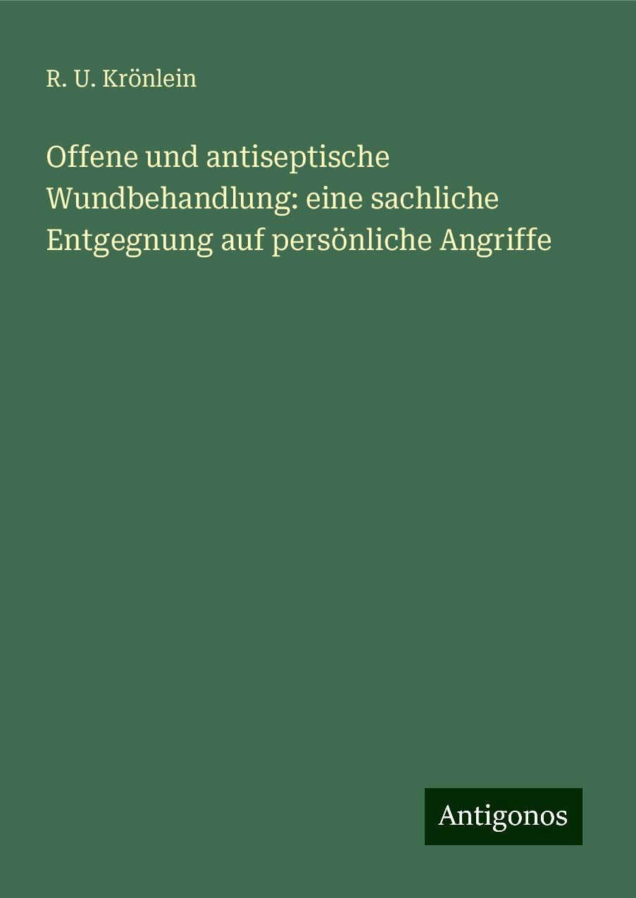 Offene und antiseptische Wundbehandlung: eine sachliche Entgegnung auf persönliche Angriffe