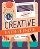 The Creative Entrepreneur: Business Made Beautiful For Artists, Makers and Designers