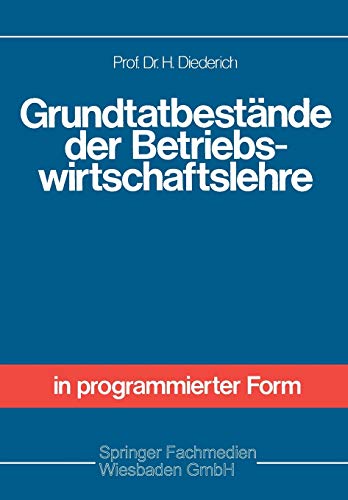 Grundtatbestände der Betriebswirtschaftslehre (German Edition)