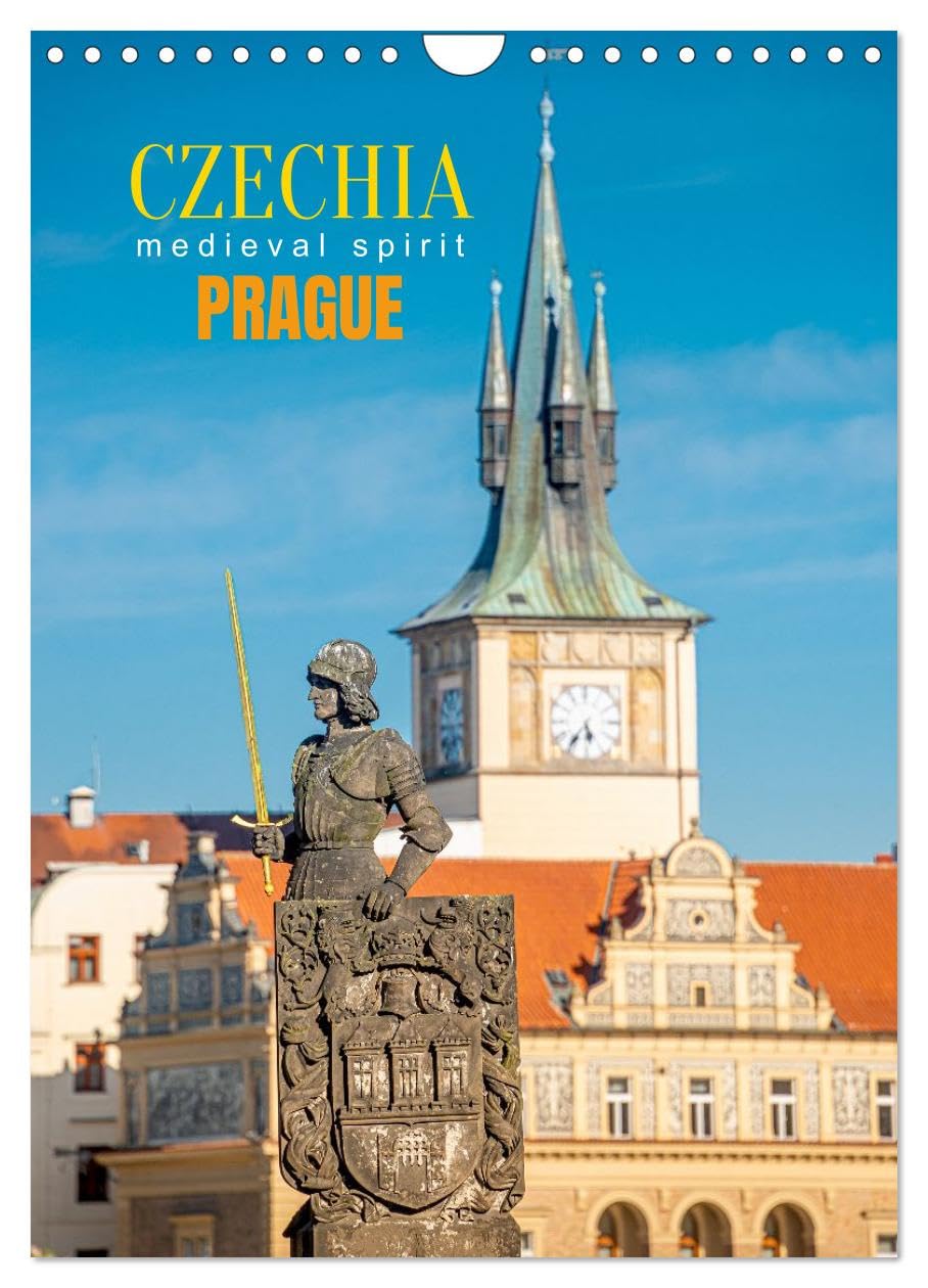 Czechia, Prague - Medieval Spirit (Wall Calendar 2026 DIN A4 portrait), CALVENDO 12 Month Wall Calendar: Prague – Medieval Heart, Eternal Soul (CALVENDO Places)