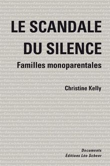 Le scandale du silence : familles monoparentales