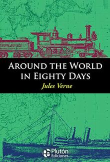 Around the World in Eighty Days (English Classic Books, Band 1)