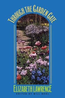 Through the Garden Gate (Chapel Hill Books)