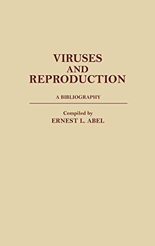 Viruses and Reproduction: A Bibliography (Bibliographies & Indexes in Medical Studies)