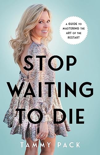 Stop Waiting to Die: A Guide to Mastering the Art of the Restart