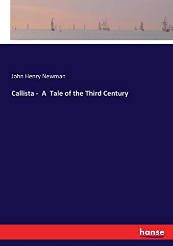 Callista - A Tale of the Third Century