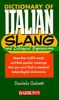 Dictionary of Italian Slang and Colloquial Expressions Dictionary of Italian Slang and Colloquial Expressions