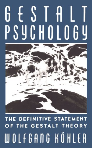 Wolfgang Köhler Gestalt Psychology, An Introduction To New Concepts In Modern Psychology