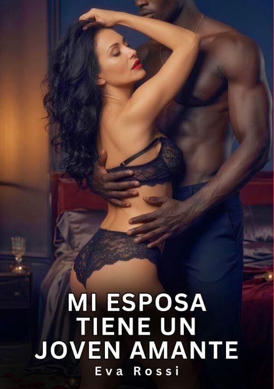 Mi Esposa tiene un Joven Amante